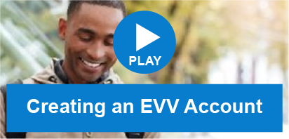 Title: Creating an EVV Account