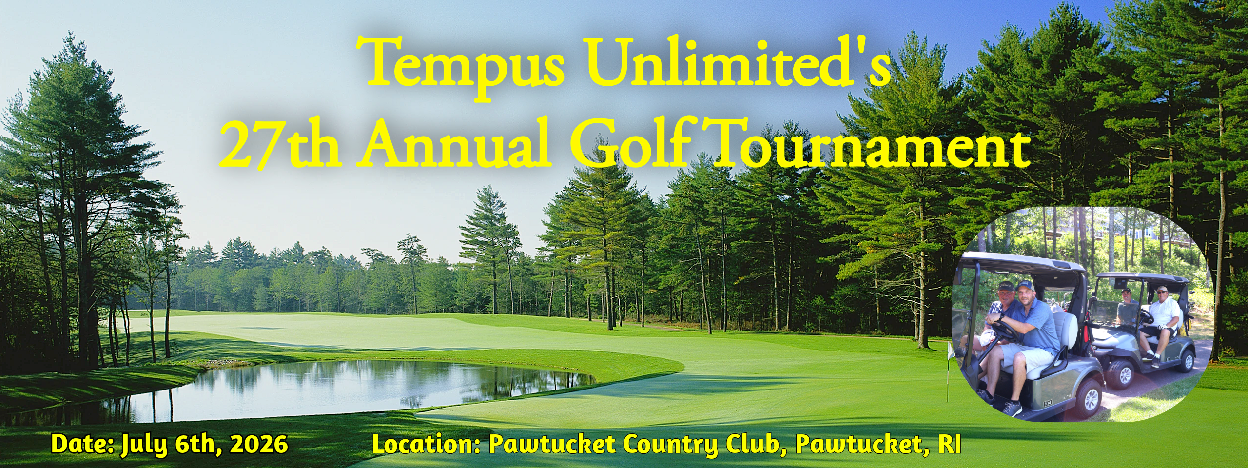 27th Annual Golf Classic, Monday July 6, 2026. 